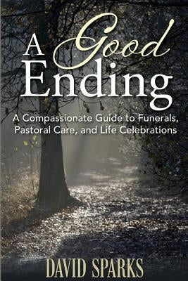 A Good Ending Paperback United Church of Canada