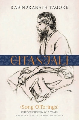 Gitanjali (Warbler Classics Annotated Edition) Paperback Warbler Classics
