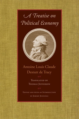 A Treatise on Political Economy Paperback Liberty Fund