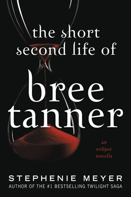 Paperback of The Short Second Life of Bree Tanner: An Eclipse Novella by Little, Brown Books for Young Readers, showing the book cover.