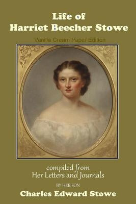 Life of Harriet Beecher Stowe Paperback Createspace Independent Publishing Platform