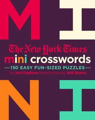 The New York Times Mini Crosswords, Volume 2: 150 Easy Fun-Sized Puzzles Paperback St. Martin's Griffin