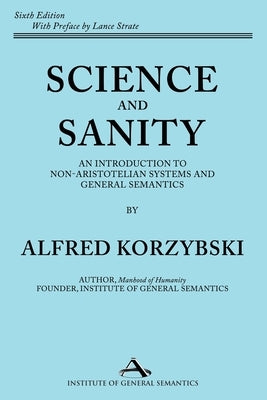 Paperback of Science and Sanity by Institute of General Semantics, showing the book cover with title and edition details.