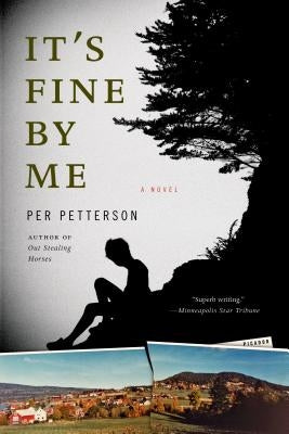 It's Fine by Me Paperback Picador USA