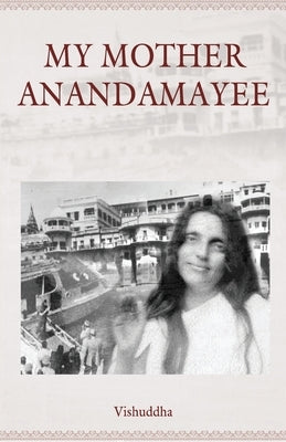 My Mother Anandamayee Paperback Allied Publishers Pvt. Ltd.