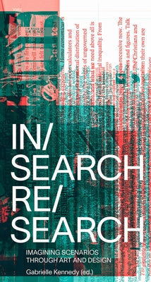 In/Search Re/Search: Imagining Scenarios Through Art and Design Paperback Valiz