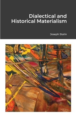 Dialectical and Historical Materialism Lulu.com