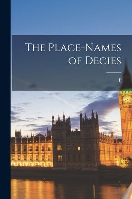 The Place-names of Decies Paperback Legare Street Press