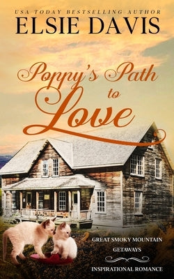 Poppy's Path to Love Paperback Elsie Davis