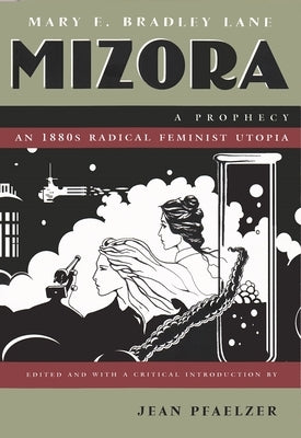Mizora: A Prophecy Paperback Syracuse University Press