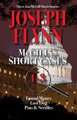McGill's Short Cases 1-3 Paperback Stray Dog Press