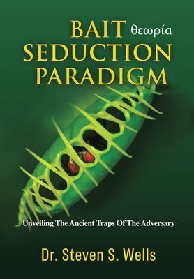Bait Seduction Paradigm Paperback Xulon Press