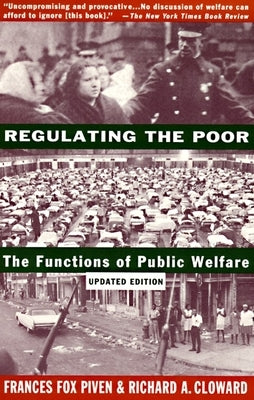 Regulating the Poor: The Functions of Public Welfare Paperback Vintage