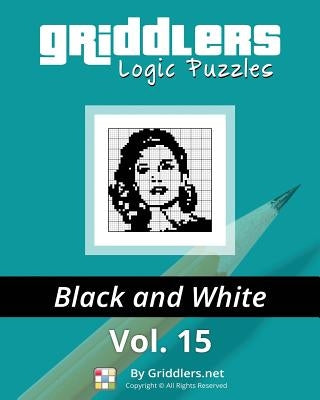 Griddlers Logic Puzzles: Black and White Paperback Griddlers.Net