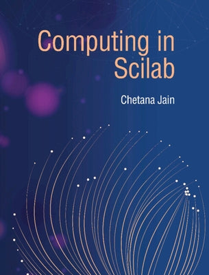 Computing in Scilab Paperback Cambridge University Press