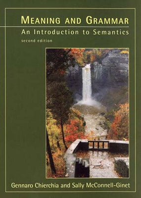 Meaning and Grammar, second edition Paperback MIT Press