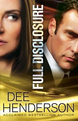 Full Disclosure Bethany House Publishers