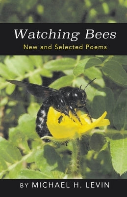 Watching Bees Paperback Finishing Line Press