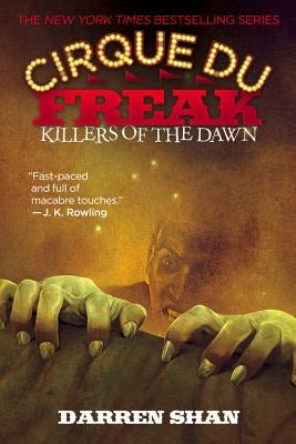 Cirque Du Freak: Killers of the Dawn by Shan, Darren