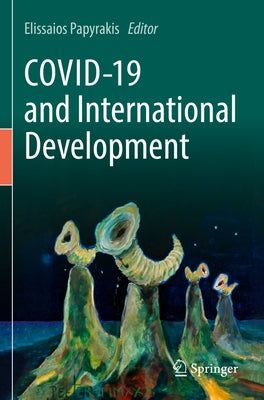 Covid-19 and International Development Paperback Springer