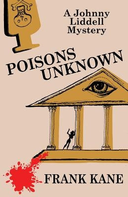 Poisons Unknown: A Johnny Liddell Mystery Paperback Wildside Press