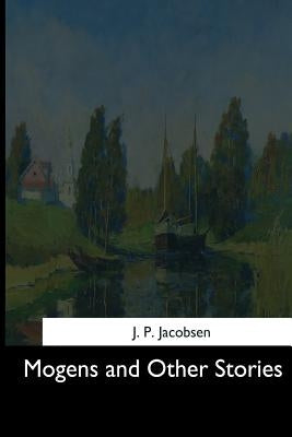 Mogens and Other Stories Paperback Createspace Independent Publishing Platform