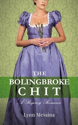 The Bolingbroke Chit: A Regency Romance Paperback Potatoworks Press