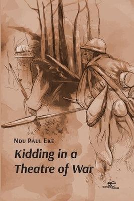 Kidding in a Theatre of War Paperback Europa Edizioni Srl