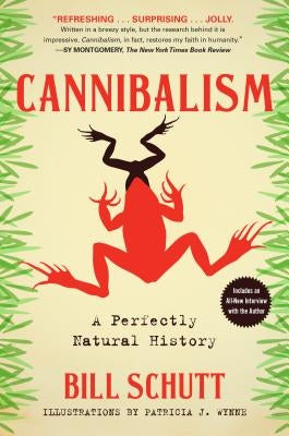 Cannibalism: A Perfectly Natural History Paperback Algonquin Books