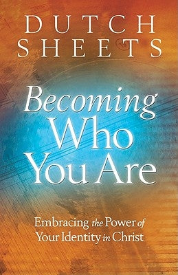 Paperback book titled "Becoming Who You Are" by Bethany House Publishers, featuring a cover with spiritual and empowering imagery.
