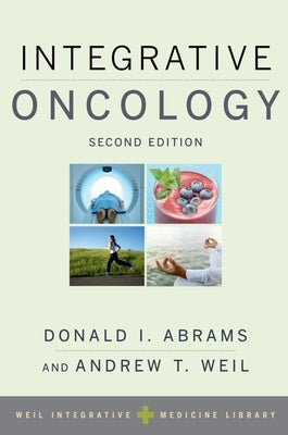 Integrative Oncology Paperback Oxford University Press, USA