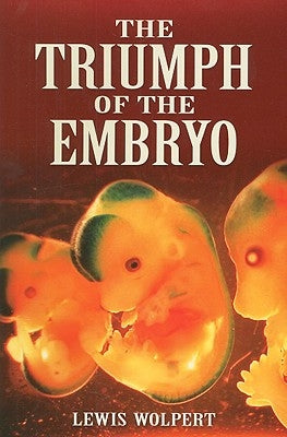 The Triumph of the Embryo Paperback Dover Publications