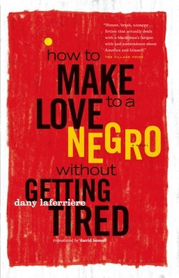 How to Make Love to a Negro Without Getting Tired Paperback Douglas & McIntyre
