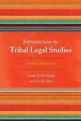 Introduction to Tribal Legal Studies Paperback Rowman & Littlefield Publishers