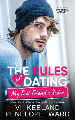 The Rules of Dating My Best Friend's Sister Paperback C. Scott Publishing Corp.