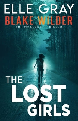 The Lost Girls Paperback Independently Published