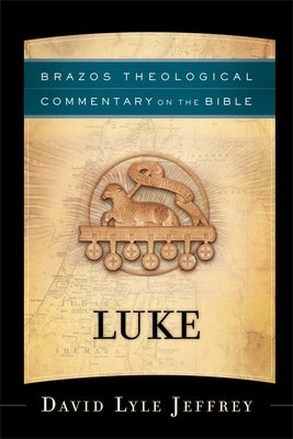 Luke Paperback Brazos Press