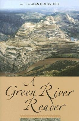 A Green River Reader Paperback University of Utah Press