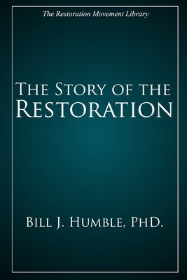 The Story of the Restoration Paperback Cobb Publishing