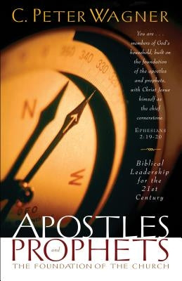 Apostles and Prophets: The Foundation of the Church Paperback Chosen Books