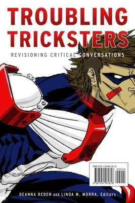 Troubling Tricksters: Revisioning Critical Conversations Paperback Wilfrid Laurier University Press