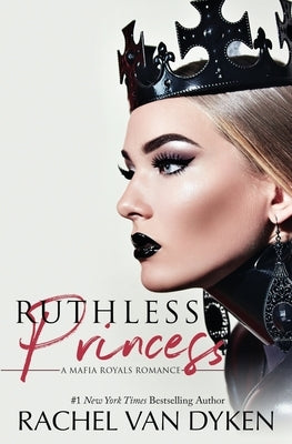 Ruthless Princess Paperback Blue Tulip Publishing
