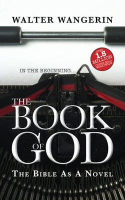 The Book of God: The Bible as a Novel Lion Books