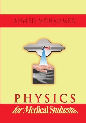 Physics for Medical Students Paperback Wheatmark