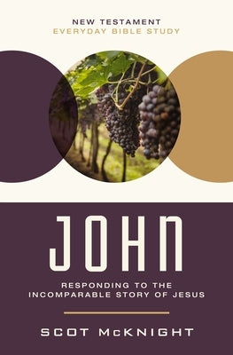 John: Responding to the Incomparable Story of Jesus Paperback Harperchristian Resources