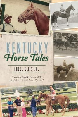 Kentucky Horse Tales Paperback History Press