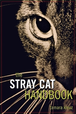 The Stray Cat Handbook Paperback Howell Books