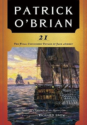 21: The Final Unfinished Voyage of Jack Aubrey by O'Brian, Patrick