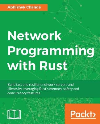 Network Programming with Rust Paperback Packt Publishing