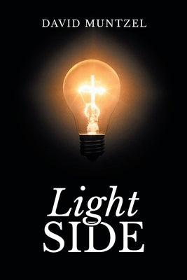 Light Side Paperback Christian Faith Publishing, Inc